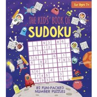 The Kids' Book of Sudoku von Arcturus Press