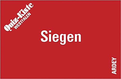 Quiz-Kiste Westfalen - Siegen: 99 Fragen und Antworten von Ardey-Verlag GmbH