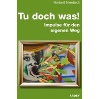 Tu doch was! von Ardey-Verlag