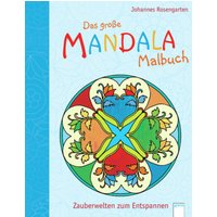 ARENA 3-401-09963-9 Das große Mandala-Malbuch. Zauberwelten zum von Arena