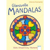 ARENA 3-401-70912-7 Glanzvolle Mandalas. Glück, Entspannung, Träumerei von Arena