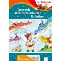 ARENA 3-401-71617-4 Spannende Abenteuergeschichten für Erstleser Der Bücherbär: 1. Klasse Mit Silbentrennung von Arena