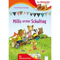 ARENA 3-401-71653-0 Nahrgang, Millis erster Schultag von Arena