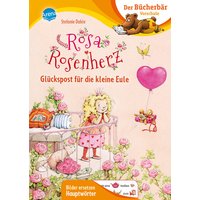 ARENA 3-401-71858-4 Dahle, Rosa Rosenherz. Glückspost für die kleine Eule von Arena