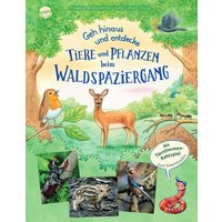 ARENA 3-401-71997-1 Reichenstetter, Geh hinaus und entdecke. Tiere und Pflanzen beim Waldspaziergang von Arena