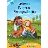 ARENA 3-401-72026-0 Die besten Pony- und Pferdegeschichten von Arena