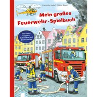 ARENA 978-3-401-70989-5 Mein großes Feuerwehr-Spielbuch von Arena