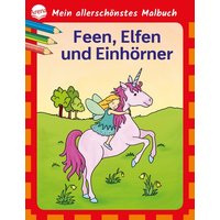 ARENA VERLAG 3-401-71941-6 Mein allerschönstes Malbuch. Feen, Elfen, von Arena