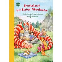 ARENA VERLAG 3-401-71986-6 Kuschelzeit für kleine Abenteurer. Die besten Vorlesegeschichten für 3 Minuten von Arena