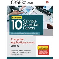 CBSE Board Exam 2023 I-Succeed 10 Sample Question Papers Computer Applications (Code 165) Class 10 von Arihant Publication India Limited