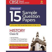 CBSE Board Exam 2023 I-Succeed 15 Sample Question Papers HISTORY Class 12th von Arihant Publication India Limited