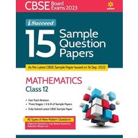 CBSE Board Exams 2023 I-Succeed 15 Sample Question Papers MATHEMATICS Class 12th von Arihant Publication India Limited