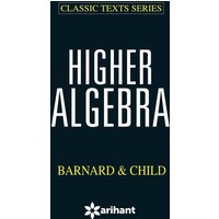 Higher Algebra Bernald & Child von Arihant Publication India Limited