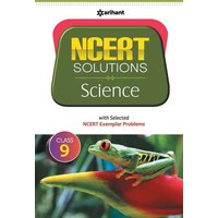 NCERT Solutions - Science for Class 9th von Arihant Publication India Limited