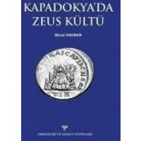 Kapadokyada Zeus Kültü von Arkeoloji ve Sanat Yayinlari