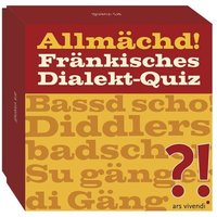 Dialekt-Quiz Franken Allmächd (Neuauflage) von Ars vivendi