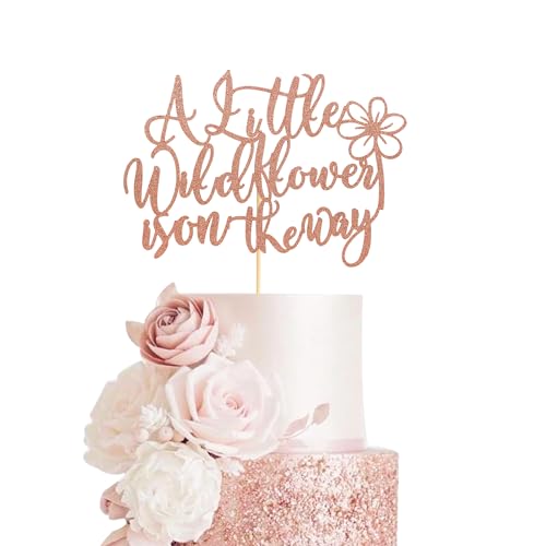 Arthsdite Tortenaufsatz mit Aufschrift "A Little Wildflower is on the way", für Babypartys, Blumen-Thema, Geschlechtsoffenbarung, Babyparty-Dekoration, Roségold-Glitzer, 1 Stück von Arthsdite