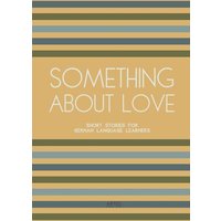 Something About Love von Artici Bilingual Books