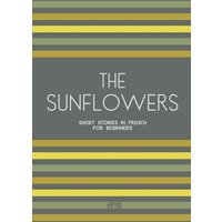 The Sunflowers von Artici Bilingual Books