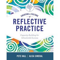 Creating a Culture of Reflective Practice von Ascd