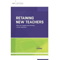 Retaining New Teachers von Ascd