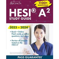 HESI® A2 Study Guide 2023-2024 von Ascencia Test Prep