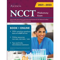 NCCT Phlebotomy Exam Study Guide von Ascencia Test Prep