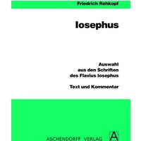 Auswahl aus den Schriften des Flavius Iosephus von Aschendorff