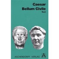 Caesar, G: Bellum Civile/Text von Aschendorff