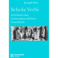 Dey, J: Schola Verbi von Aschendorff