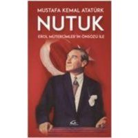 Nutuk - Erol Mütercimlerin Önsözü Ile von Asi Kitap Yayinlari