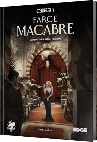 Asmodee - L'Appel DE Cthulhu: LA Farce Macabre – Gesellschaftsspiel – Abenteuerspiel – Spielbuch – ab 14 Jahren – 1 bis 6 Spieler – 45 Minuten – Edge Entertainment – französische Version von Asmodee