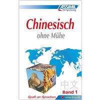 Assimil. Chinesisch ohne Mühe 1. Lehrbuch von Assimil