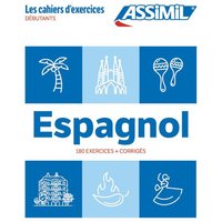 Beginner Spanish Excercises for French Speakers von Assimil Sas