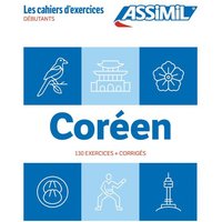 Cahier Exercices Coreen Niveau Debutants von Assimil