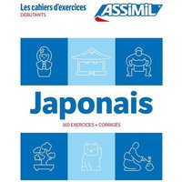 Cahier Exercices Japonais Niveau Debutants von Assimil