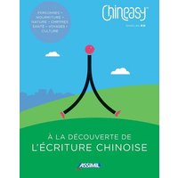 Chineasy - A la Lecouverte de l'ecriture chinoise von Assimil