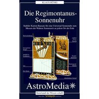 Die Regiomontanus-Sonnenuhr von AstroMedia GmbH