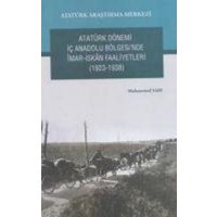 Atatürk Dönemi Ic Anadolu Bölgesinde Imar - Iskan Faaliyetleri von Atatürk Arastirma Merkezi Yayinlari