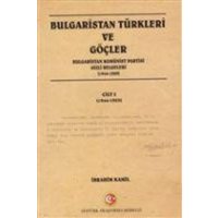 Bulgaristan Türkleri ve Göcler Cilt 1 von Atatürk Arastirma Merkezi Yayinlari