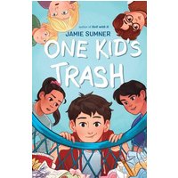 One Kid's Trash von Atheneum Books