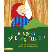 Kinder, seid ihr alle da? von Athesia-Tappeiner Verlag