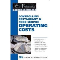 Controlling Restaurant & Food Service Operating Costs von Atlantic Publishing Group Inc.