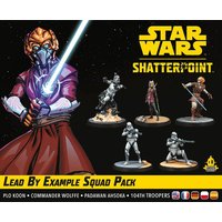 Atomic Mass Games - Star Wars Shatterpoint - Lead by Example Squad Pack, Mit gutem Beispiel voran von Atomic Mass Games