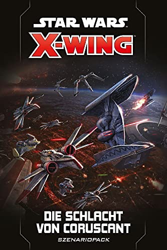 Atomic Mass Games, Star Wars: X-Wing 2. Edition – Die Schlacht von Coruscant, Szenario-Erweiterung, Tabletop, 2 Spieler, Ab 14+ Jahren, 30-45 Minuten, Deutsch von Atomic Mass Games