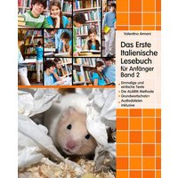 Das Erste Italienische Lesebuch für Anfänger Band 2 von Audiolego