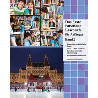 Das Erste Russische Lesebuch für Anfänger Band 2 von Audiolego