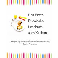 Das Erste Russische Lesebuch zum Kochen von Audiolego