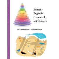 Einfache Englische Grammatik mit Übungen von Audiolego