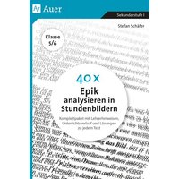 40 x Epik analysieren in Stundenbildern 5-6 von Auer Verlag in der AAP Lehrerwelt GmbH